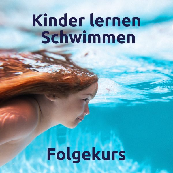 Kinderlernenschwimmen_Folgekurs Mittwoch 15.45 Uhr